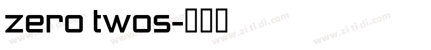 zero twos字体转换